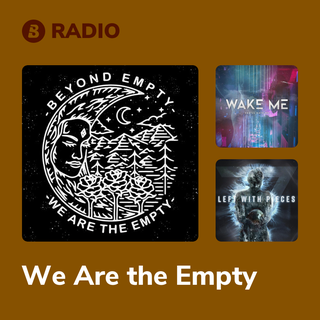 We Are the Empty Radio