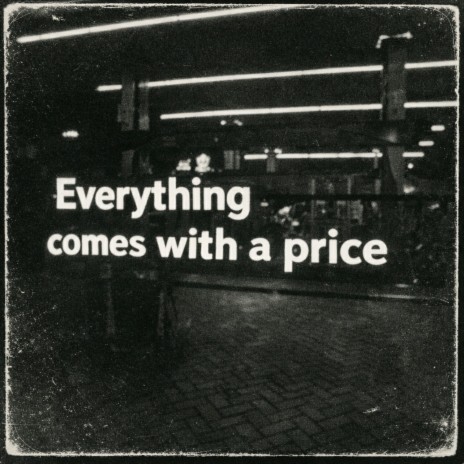 Everything comes with a price cover art