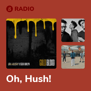 Oh, Hush! Radio