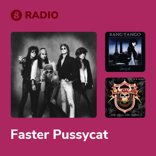 Faster Pussycat Radio