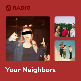 Your Neighbors Radio