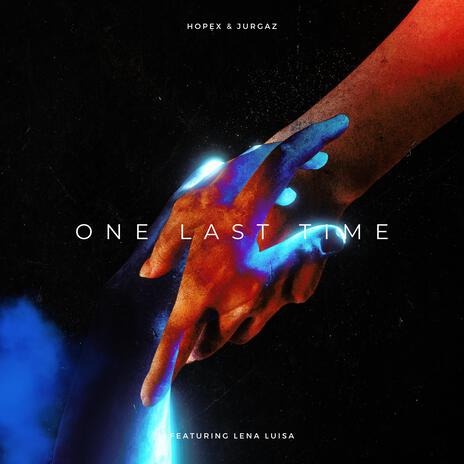 One Last Time ft. Jurgaz & Lena Luisa cover art