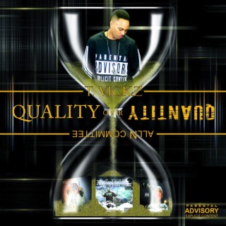 Quality Over Quantity