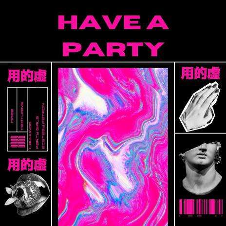 Have A Party ft. LayHund0 cover art