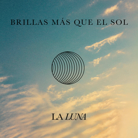 Brillas Más Que el Sol