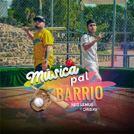 Música Pal Barrio ft. Chueko cover art