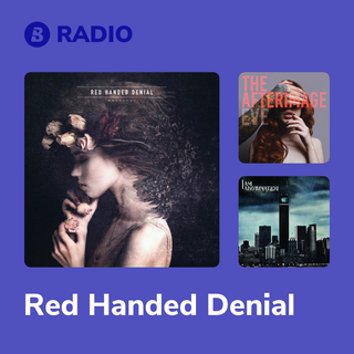 Red Handed Denial Radio