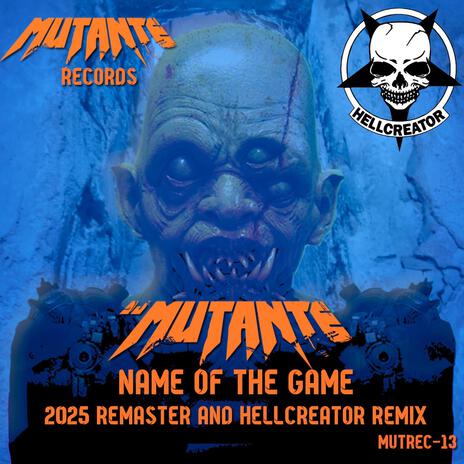 Name Of The Game (Hellcreator Remix) ft. Hellcreator cover art