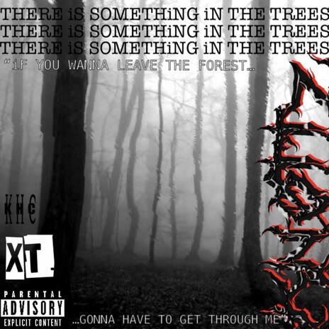 THERE iS SOMETHiNG iN THE TREES cover art