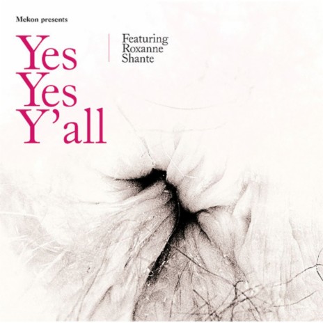 Yes Yes Y'all (Duke Dumont Remix) ft. Roxanne Shante cover art