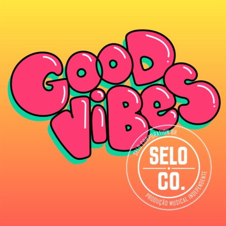 Good Vibes ft. Naskemusic, Nathi Barreiro & Bruno ‎Violão cover art