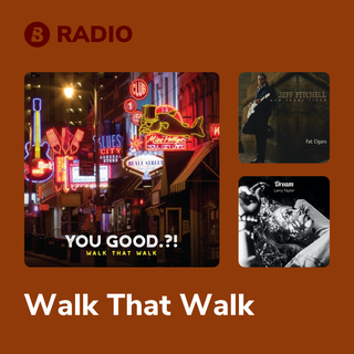 Walk That Walk Radio