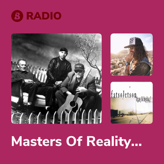 Masters Of Reality Radio