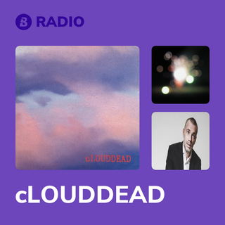 cLOUDDEAD Radio