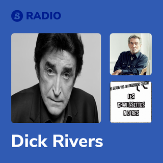Dick Rivers Radio