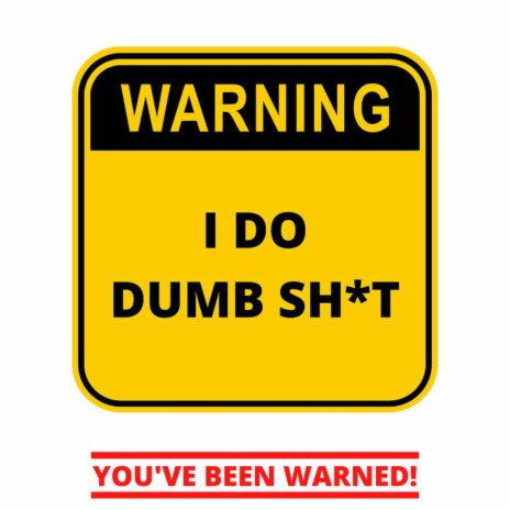 Dumb Shit cover art
