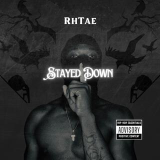 Stayed Down