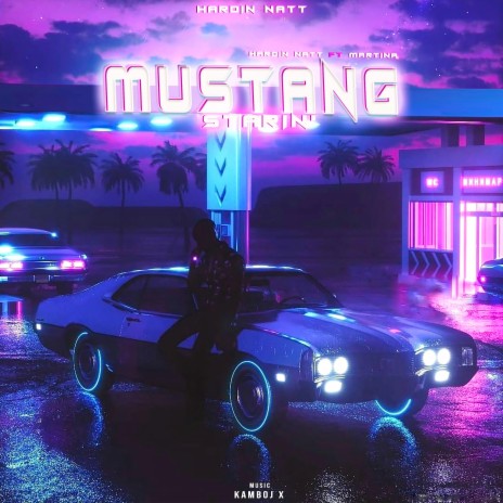 Mustang Starin' ft. Martina