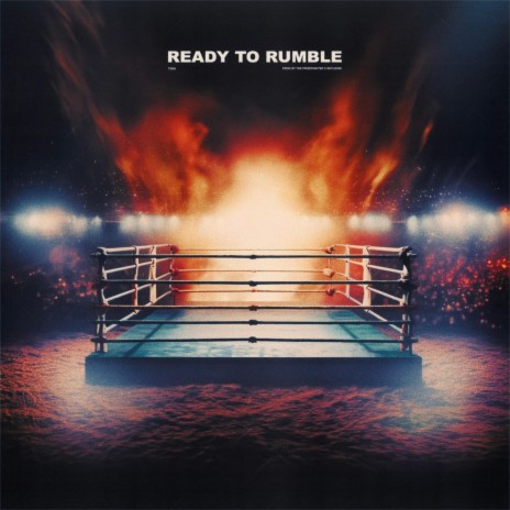 Ready To Rumble ft. Txsh & Shyloom cover art