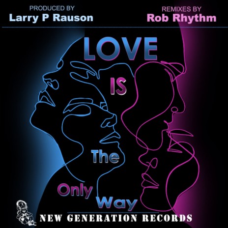 Love Is The Only Way (Late Night Mood Keyapella)