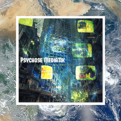 Psychose Médiatik cover art