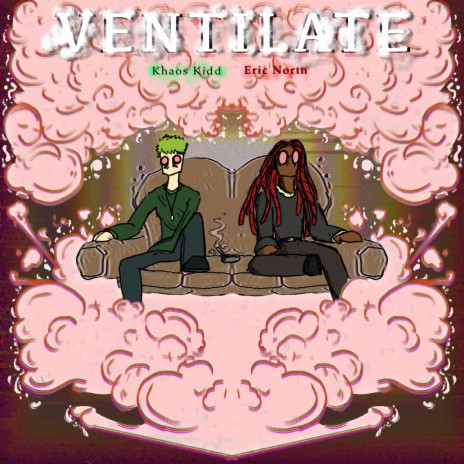VENTILATE ft. Eric North