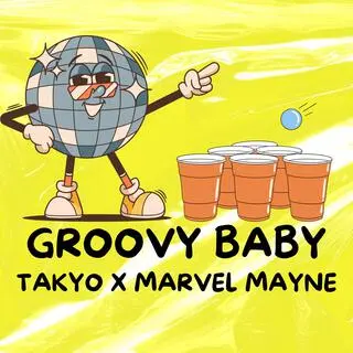 GROOVY BABY ft. MARVEL MAYNE cover art