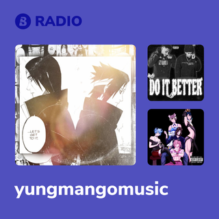 yungmangomusic Radio