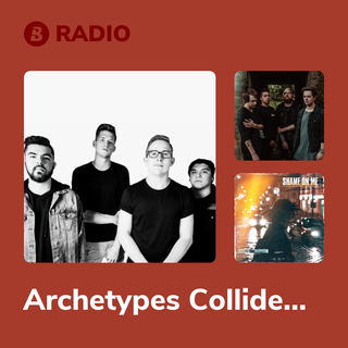 Archetypes Collide Radio