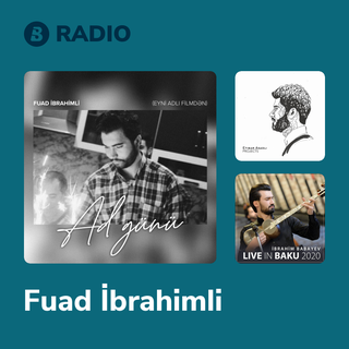Fuad İbrahimli Radio