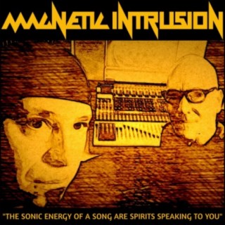 Magnetic Intrusion