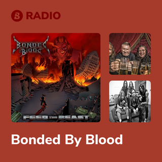 Bonded By Blood Radio