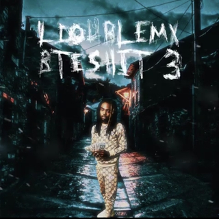 LdoublemBteShit 3