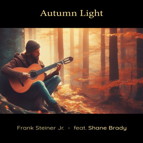 Autumn Light ft. Shane Brady