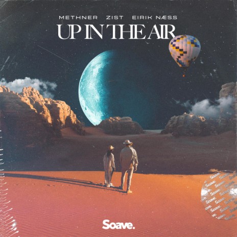 Up In The Air ft. Zist & Eirik Næss cover art