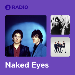 Naked Eyes Radio