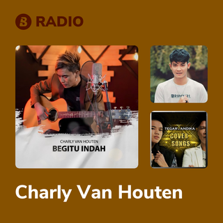 Charly Van Houten Radio