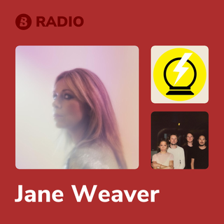Jane Weaver Radio