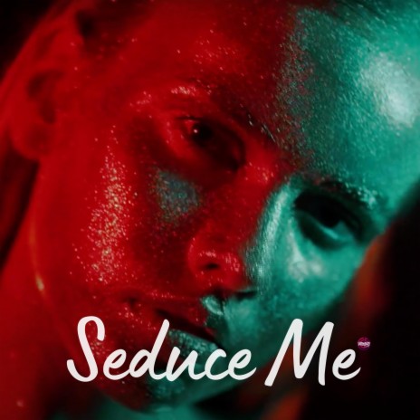 Seduce Me
