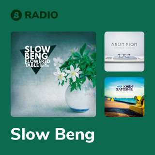 Slow Beng Radio