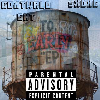 TO EARLY EP