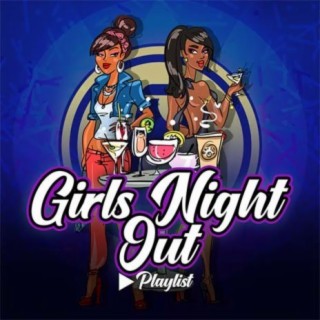 Girls Night Out