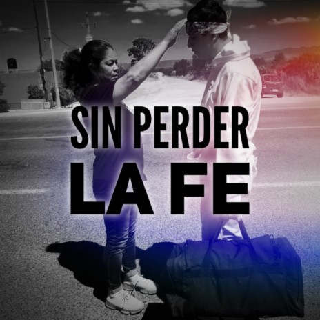 Sin Perder la Fe