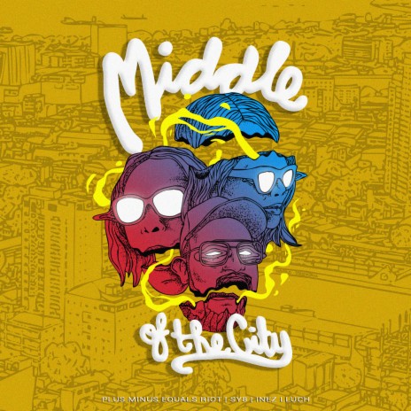 Middle of the City ft. Plus Minus Equals Riot & Inez Lluch cover art