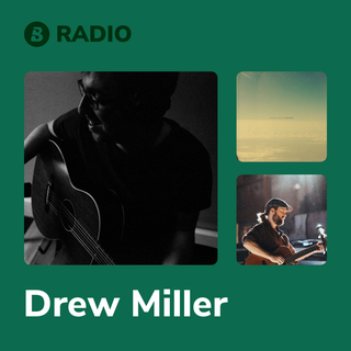 Drew Miller Radio