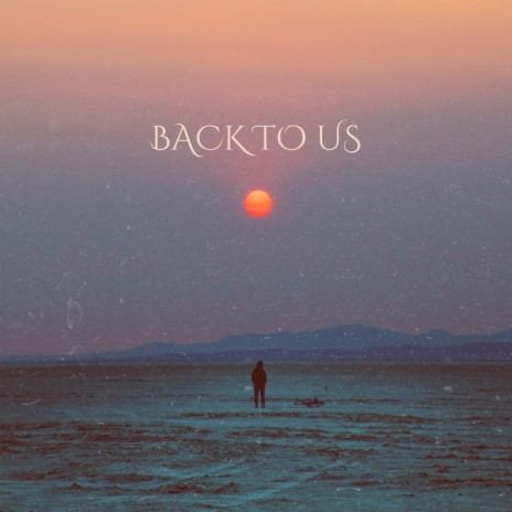 Back to Us