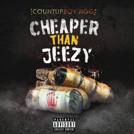 Cheaper than Jeezy cover art
