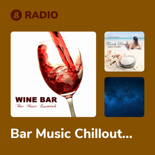 Bar Music Chillout Café Radio