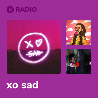 xo sad Radio