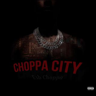 Choppa City